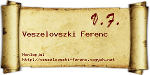 Veszelovszki Ferenc névjegykártya